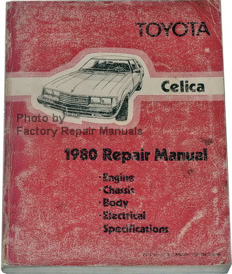 1980 Toyota Celica Factory Service Manual Original Shop Repair ...