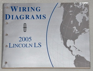 2005 Lincoln LS Electrical Wiring Diagrams Original Ford Manual