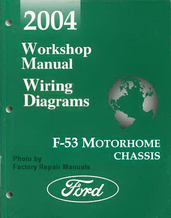 2007 Ford F53 Motorhome Chassis Factory Shop Service Manual & Wiring