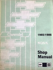 1985/1986 Chevrolet Nova Shop Manual 1985/1986 Chevrolet Nova Shop Manual
