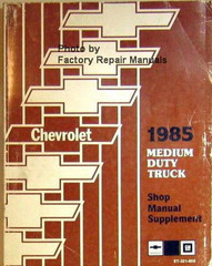 Chevrolet 1985 Medium Duty Truck Shop Manual Supplement