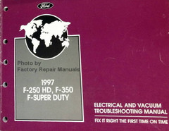 1997 Ford F-250HD, F-350 F-Super Duty Electrical and Vacuum Troubleshooting Manual