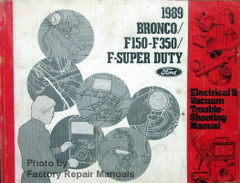 1989 Bronco/F150-F350/F-Super Duty Ford Electrical & Vacuum Troubleshooting Manual