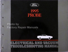 Ford 1995 Probe Electrical & Vacuum Troubleshooting Manual