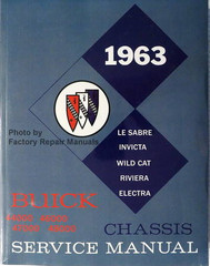 1963 Buick Le Sabre Invicta Wildcat Riviera Electra Chassis Service Manual