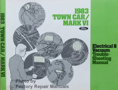 1983 Town Car / Mark VI Electrical & Vacuum Troubleshooting Manual