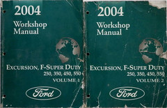 2004 Ford F250 F350 F450 F550 Super Duty Truck & Excursion Factory WorkShop Manual Volume 1, 2