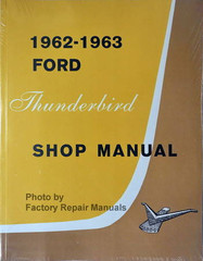 1962 1963 Ford Thunderbird Shop Manual