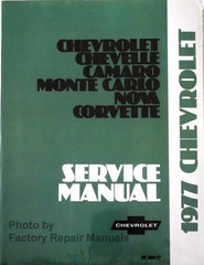 1977 Chevrolet Chevrolet Chevelle Camaro Monte Carlo Nova Corvette Service Manual