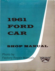 1961 Ford Car Shop Manual 