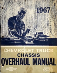 1967 Chevrolet Truck Chassis Overhaul Manual Series 10-60