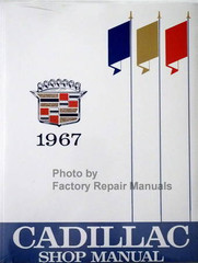 1967 Cadillac Shop Manual