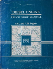 1991 Ford 6.6L 7.8L Diesel Engine Truck Shop Manual