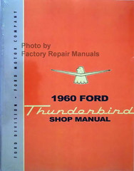 1960 Ford Thunderbird Shop Manual Reprint