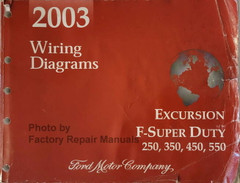 2003 Ford Excursion F-Super Duty 250, 350, 450, 550 Wiring Diagrams