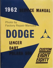 1962 Dodge Lancer Dart Polara 500 Custom Eight Eighty Service Manual