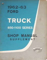 1962 1963 Ford Truck 850-1100 Series Shop Manual Supplement