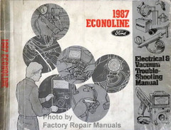 1987 Econoline Ford Electrical & Vacuum Troubleshooting Manual