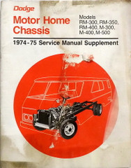 1974 1975 Dodge Motor Home Chassis Service Manual Supplement