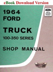 1964 Ford Truck Shop Manual (100-350 Series)