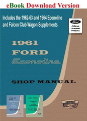 1961-1964 Ford Econoline and Falcon Club Wagon Shop Manual Download