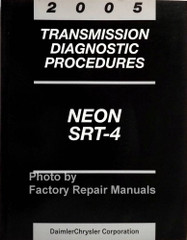 2005 Dodge Neon and SRT-4 Transmission Diagnostic Troubleshooting Procedures
