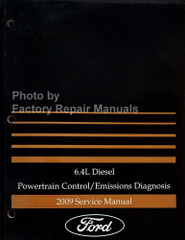 2009 Ford 6.4L Diesel Powertrain / Emissions Diagnosis Manual