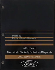 2009 Ford 6.0L Diesel Powertrain / Emissions Diagnosis Manual