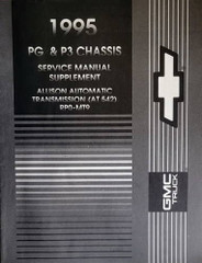1995 Chevy GMC P3 Allison Auto Transmission Shop Repair Manual Supplement
