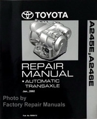 Toyota A245E and A246E Automatic Transaxle Repair Manual