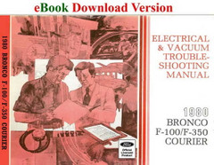 1980 Ford Bronco F-100/F350 Courier Electrical & Vacuum Troubleshooting Manual