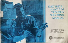 1977 Lincoln Continental Electrical and Vacuum Troubleshooting Manual Original