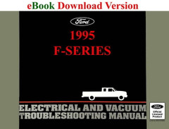 1995 Ford F150-350 Electrical and Vacuum Troubleshooting Manual 
