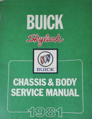 1981 Buick Skylark Chassis and Body Service Manual