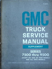 1969 GMC 7500 8500 9500 9501 Series Truck Service Manual Supplement\n