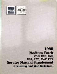 1990 Medium Truck C5D, C6D, C7D, B6P, S7T, P4T, P6T, Service Manual Supplement 