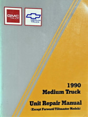 1990 GMC Chevy Medium Duty Truck Unit Repair Manual