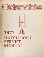 1977 Oldsmobile Hatch Roof Service Manual