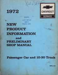 1972 Chevy New Product Information and Preliminary Shop Repair Manual