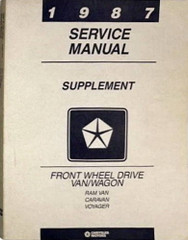 1987 Chrysler Front Wheel Drive Van / Wagon Service Manual Supplement\n