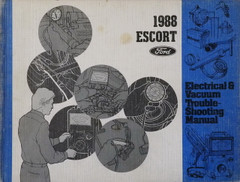 1988 Ford Escort and EXP Electrical & Vacuum Troubleshooting Manual