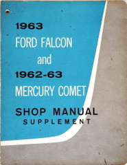 1963 Ford Falcon 1962 63 Mercury Comet Shop Manual Supplement