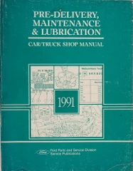 1991 Ford Lincoln Mercury Car and Truck Pre-Delivery, Maintenance & Lubrication Manual