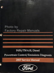 2007 Ford F650/F750 6.0L Diesel Powertrain Control/Emissions Diagnosis Service Manual