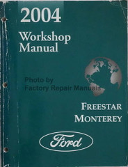 2004 Ford Freestar Mercury Monterey Workshop Manual