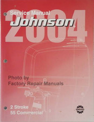 2004 Johnson Service Manual 2 Stroke 55 Commercial