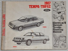 1987 Ford Tempo Mercury Topaz Electrical & Vacuum Troubleshooting Manual