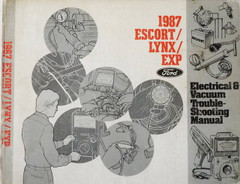 1987 Ford Escort, EXP Mercury Lynx Electrical & Vacuum Troubleshooting Manual