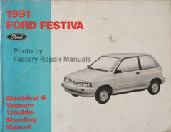 1991 Ford Festiva Electrical & Vacuum Troubleshooting Manual