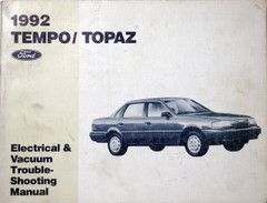 1992 Ford Tempo and Mercury Topaz Electrical & Vacuum Troubleshooting Manual